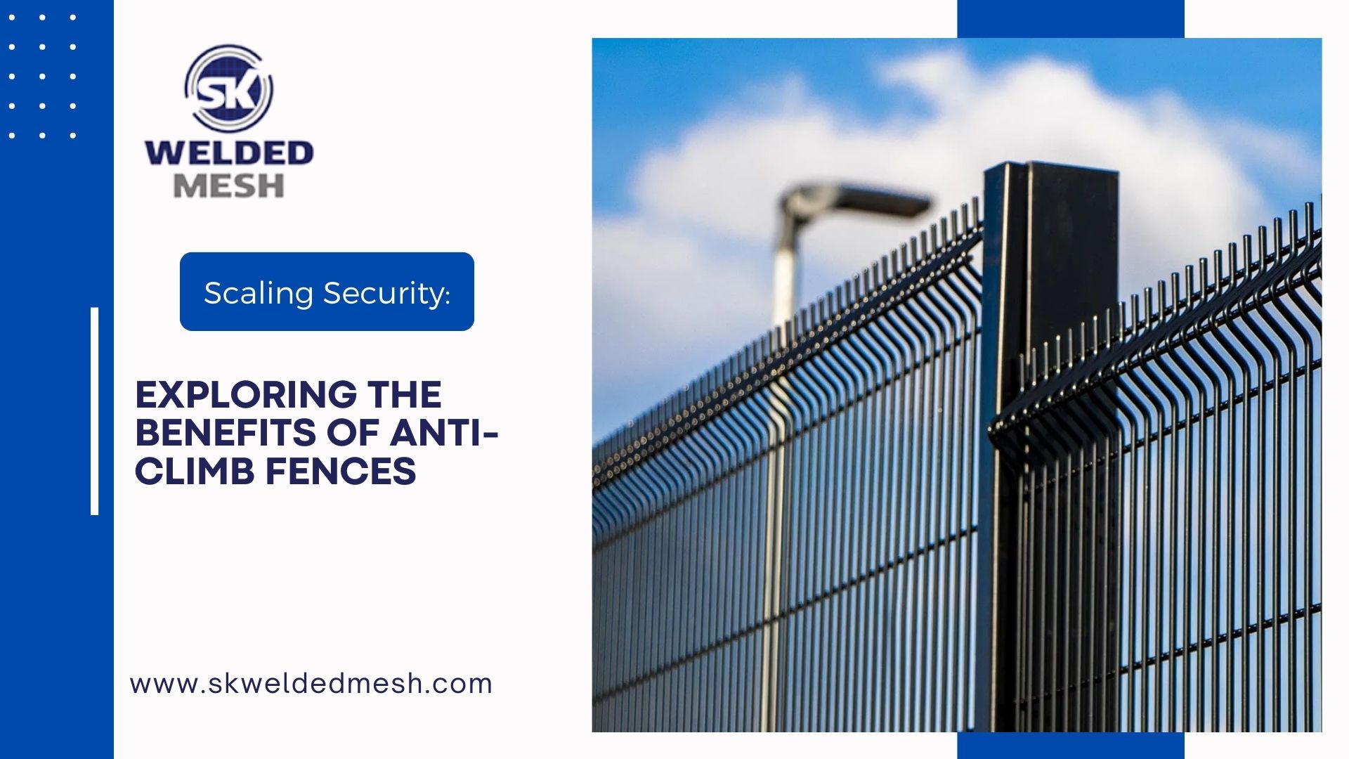 Scaling Security: Exploring the Benefits of Anti-Climb Fences