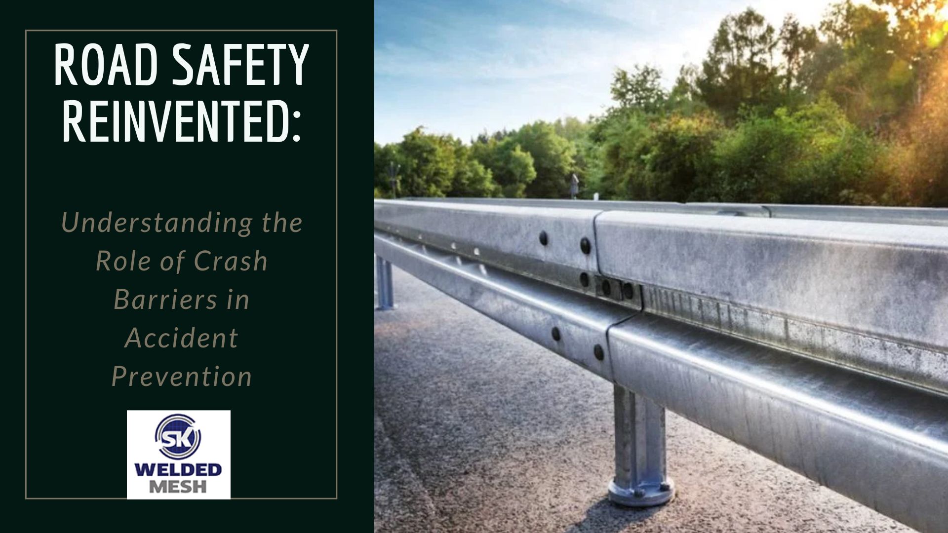 road safety reinvented understanding the role of crash barriers in accident prevention