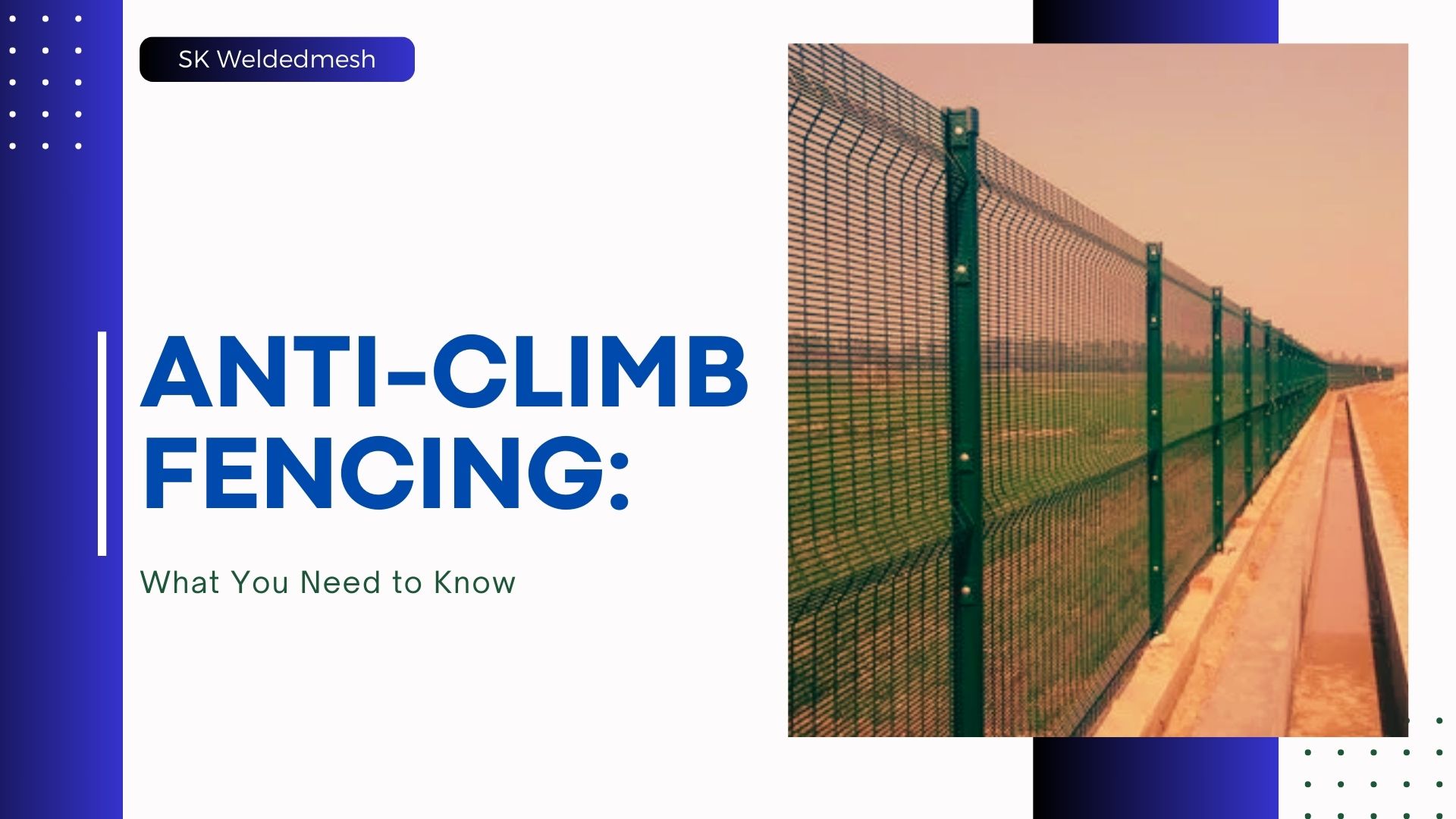 anti-climb fencing what you need to know
